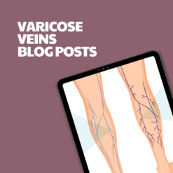 Varicose Veins – 8 Blog Posts